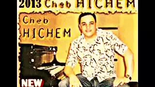 Cheb Hichem Hiya Rahet We Demâa Tahet New 2013