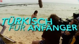 TÜRKISCH FÜR ANFÄNGER - MAKING OF - CLIP 4-5 (OFFICIAL HD VERSION AGGRO TV)