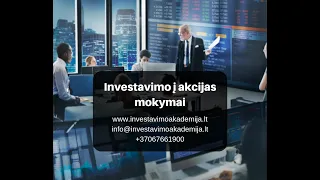 Investavimo ir akcijų prekybos mokymai - Investavimo Akademija