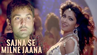 Sajna Se Milne Jaana | Kismat | Priyanka Chopra | Bobby Deol