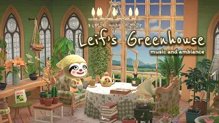 🍃𝐋𝐞𝐢𝐟'𝐬 𝐆𝐫𝐞𝐞𝐧𝐡𝐨𝐮𝐬𝐞🌱 Leif's Reading and Tea Time, Soft Piano, Animal Crossing Music and Ambiance