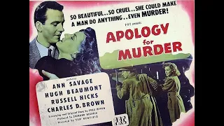 Apology For Murder (1945) - a film-noir based on James M. Cain's novel "Double Indemnity" (1943)