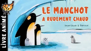 Le Manchot a Rudement Chaud 🐧 Histoire courte pour enfant sur le réchauffement climatique | Pingouin