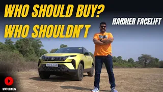 Tata Harrier facelift 2024 | Who Should Buy It & Who Shouldn't