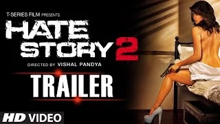 Exclusive: Hate Story 2 Red Band Trailer | Jay Bhanushali | Surveen Chawla