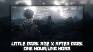 Little Dark Age x After Dark (mashup) one hour/una hora loop