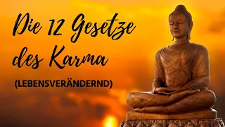 Die 12 Gesetze des Karma, die DEIN Leben verändern werden!