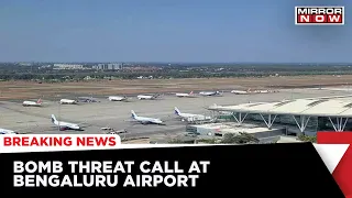 Bomb Threat Call At Bengaluru International Airport, Security Forces On High Alert
