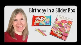 Birthday in a Slider Box