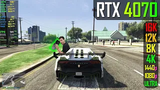 RTX 4070 - GTA 5 - 1080p, 1440p, 4K, 8K, 12K, 16K