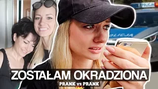 ZOSTAŁAM OKRADZIONA !!! najgorszy #PRANK vs PRANK