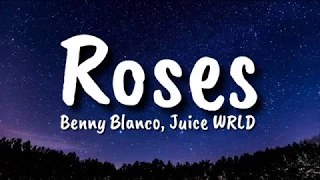 Roses - Benny Blanco & Juice WRLD Ft. Brendon Urie (Lyrics)