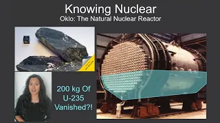 Knowing Nuclear: The Two Billion Year Old Nuclear Reactor