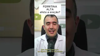 FERRITINA ALTA afeta a ereção?