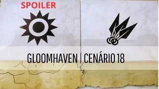 GLOOMHAVEN | CENÁRIO 18 (dificuldade +1)