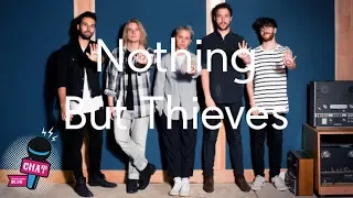 Nothing But Thieves | Ticketmaster Chat