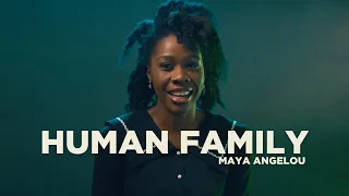 Human Family by Maya Angelou | Chase Oaks Church