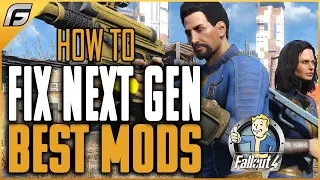 HOW TO FIX FALLOUT 4 NEXT GEN UPDATE - Best Mods To Fix Graphics and How to Downgrade