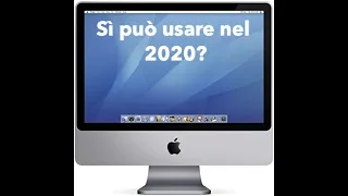 Si può usare un imac del 2007 ?