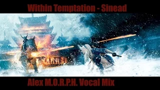 Within Temptation - Sinead (Alex M.O.R.P.H. Vocal Mix) ["Sucker Punch" Cinematic Mashup]