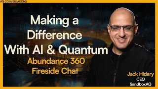 What's Next for AI & Quantum Technologies? | Jack Hidary x Abundance360