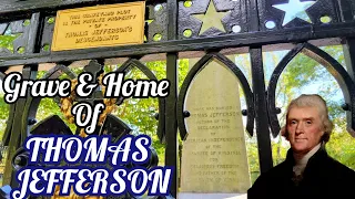 THOMAS JEFFERSON Grave & FULL Home Estate Tour | MONTICELLO