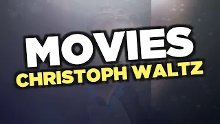 Best Christoph Waltz movies