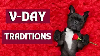 Valentine's Day Traditions around the World | V-Day Traditions