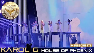 KAROL G - LIVE - TUSA  - HOUSE OF PHOENIX