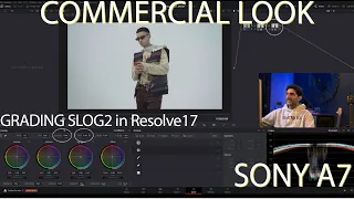 GRADING SLOG2 FOR PERFECT WHITE - COMMERCIAL LOOK - SONY A7