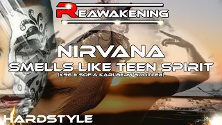 Hardstyle ♫ Nirvana - Smells Like Teen Spirit (K96 & Sofia Karlberg Bootleg)