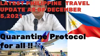 ❗️Latest Philippine Travel Update as of December 5, 2021❗️🇵🇭 ❌Quarantine Protocol for All❌