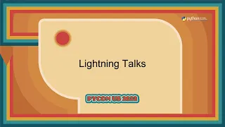 Lightning Talks - Day 1