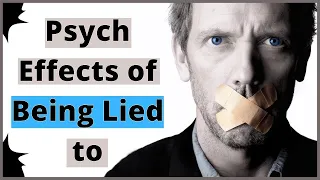 8 Psychological Effects of Being Lied to (and Why People Lie)