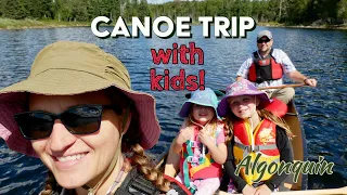 Algonquin Provincial Park Canoe Trip with Kids- Magnetawan Lake Access Point