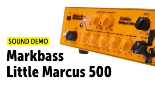 Markbass Little Marcus 500 Sound Demo (no talking)