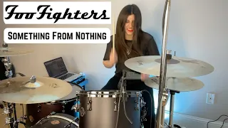 Something From Nothing - Foo Fighters: Drum Cover by Leah Bluestein