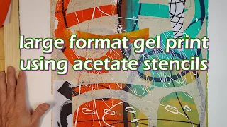 large format gel printing using acetate stencils