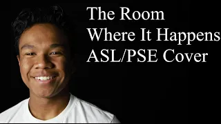 The Room Where it Happens from Hamilton ASL/PSE Cover