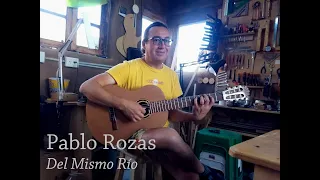 Pablo Rozas - Del mismo Río