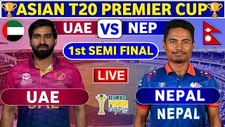 Nepal vs UAE, 1st Semi Final T20 ACC Men's T20I Premier Cup Live Score & Commentary