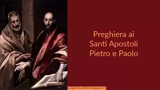 Preghiera ai Santi Apostoli Pietro e Paolo