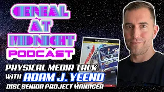 Physical Media Talk with Adam J. Yeend, Disc Senior Project Manager