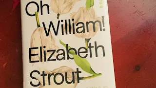 #bookreview 📕 Oh William! by Elizabeth Strout + new library books