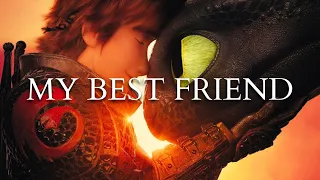 My best friend | How to train your dragon