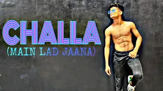 Challa - Main Lad Jaana | Lucky Mahindra | Dance Choreography | 2021