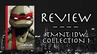 Teenage Mutant Ninja Turtles - The IDW Collection Volume 1 REVIEW