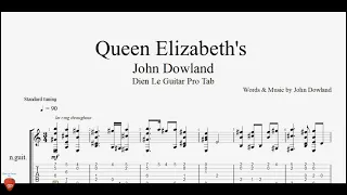John Dowland -  Queen Elizabeth's - Guitar Tutorial + TAB