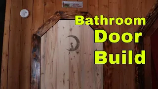 Making The Bathroom Door For Our Off Grid Home