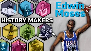 Edwin Moses - History Maker